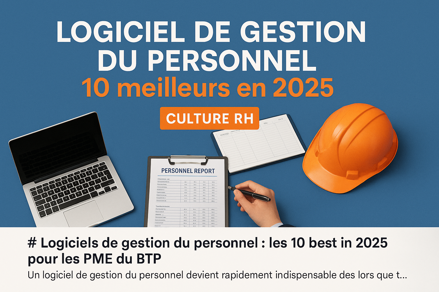 Logiciel de gestion du personnel : les 10 meilleurs en 2025 pour les PME du bâtiment
